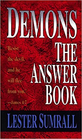 Demons: The Answers Book PB - Lester Sumrall